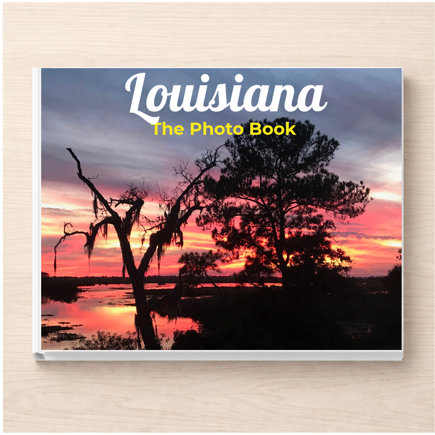 Louisiana: The Photo Book