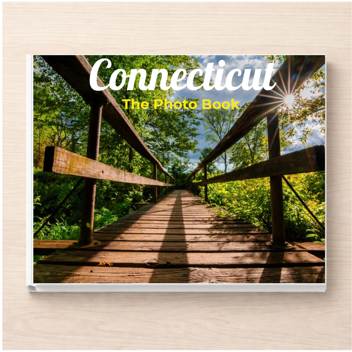 Connecticut: The Photo Book