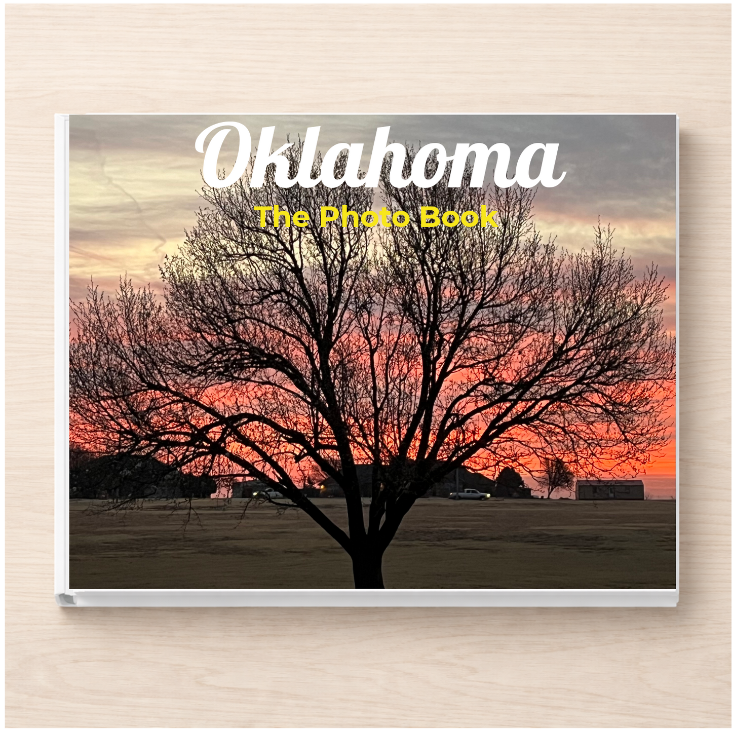 Oklahoma: The Photo Book