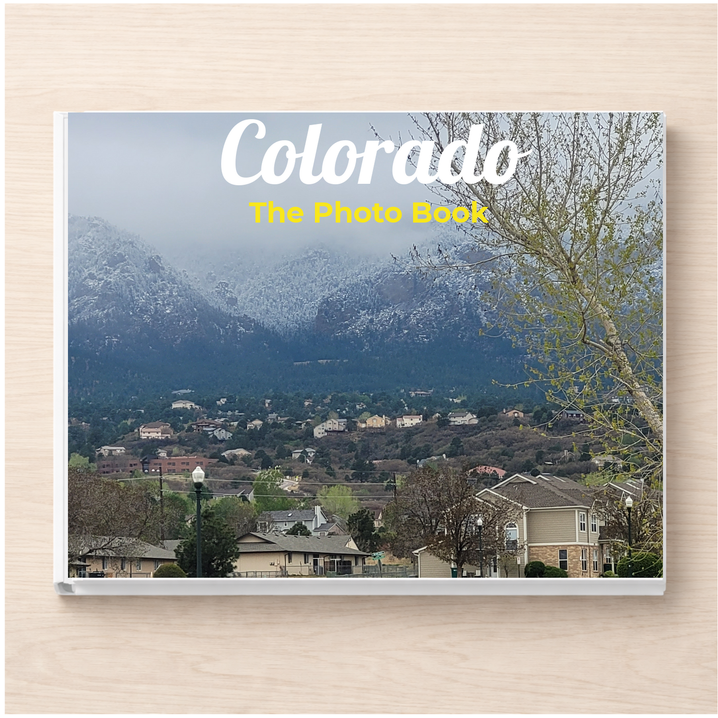 Colorado: The Photo Book