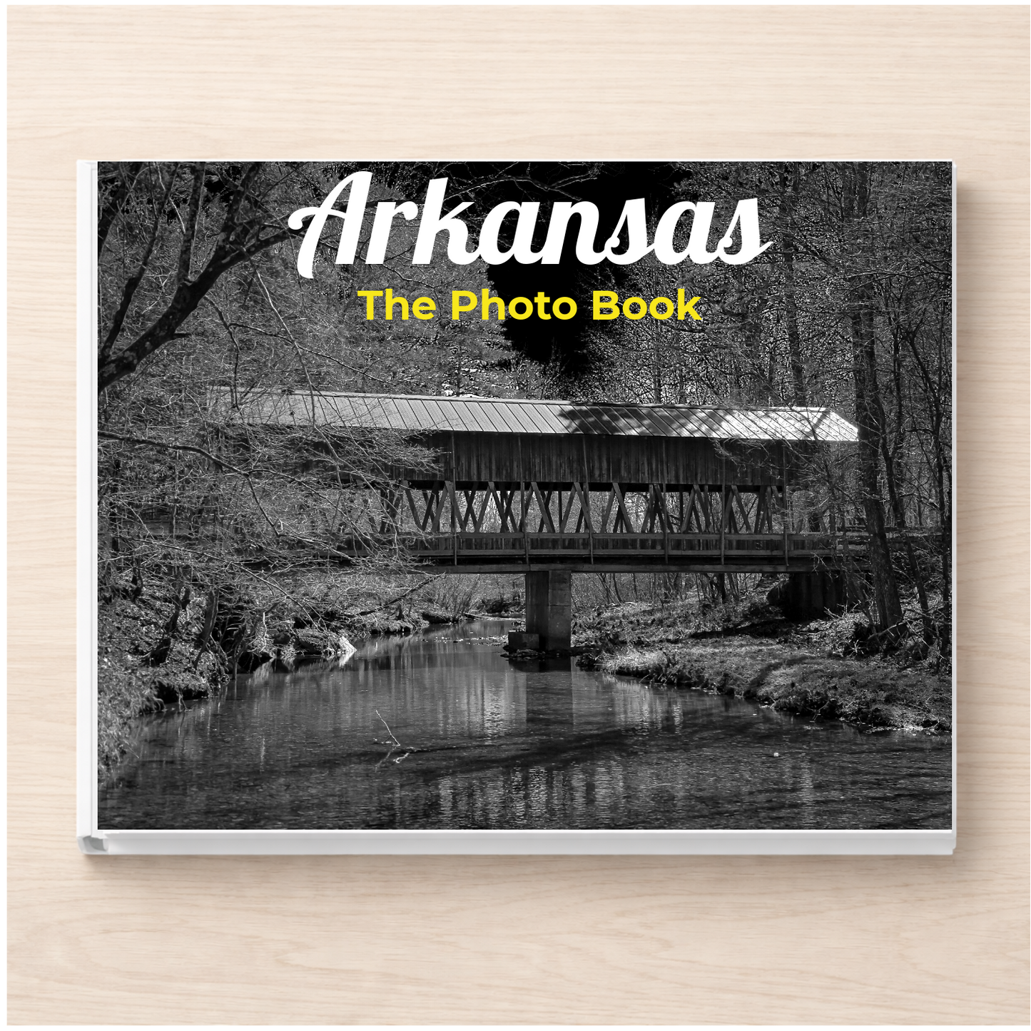 Arkansas: The Photo Book