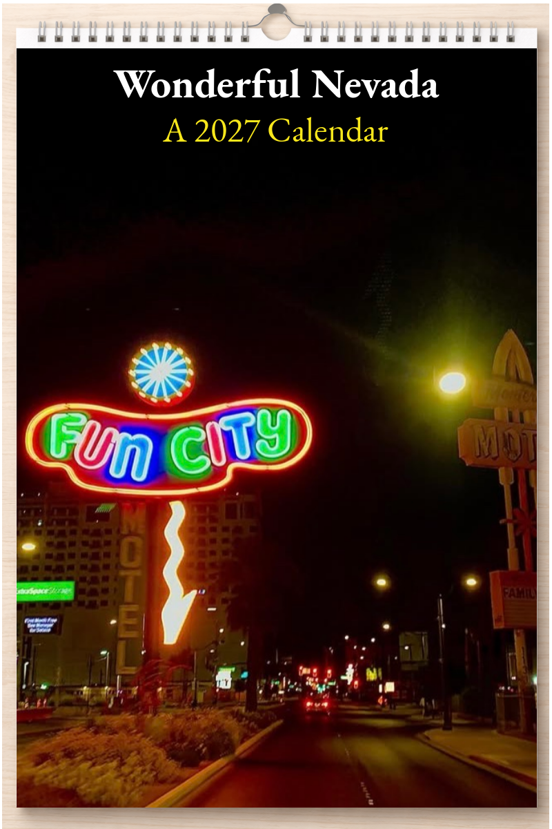 Wonderful Nevada: A 2027 Calendar