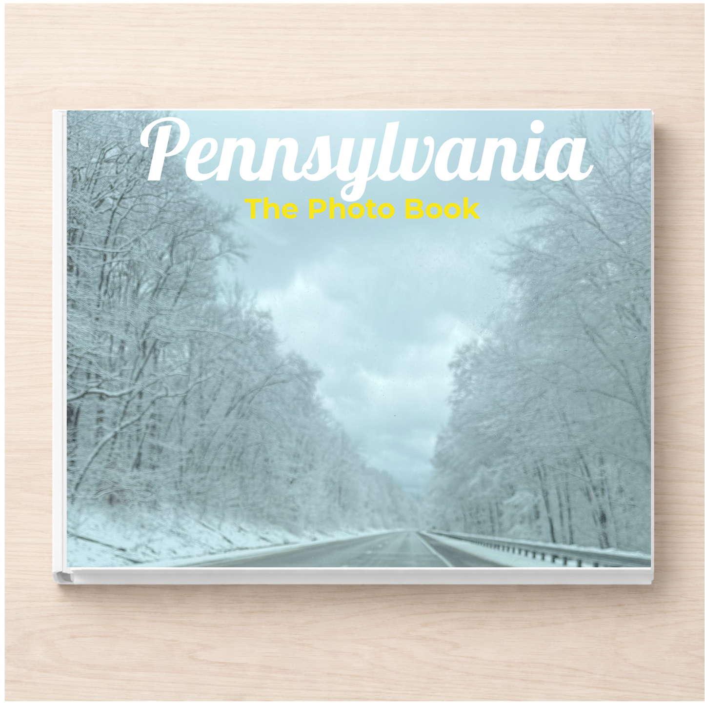 Pennsylvania: The Photo Book