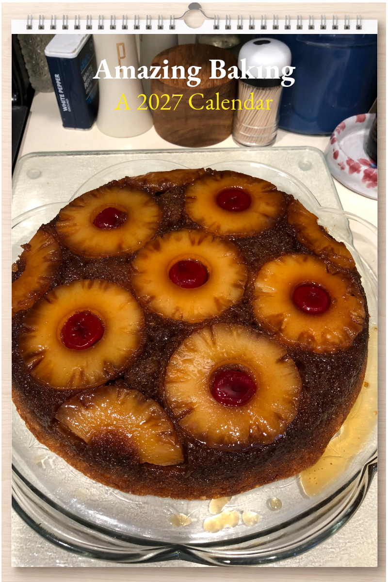 Amazing Baking: A 2027 Calendar