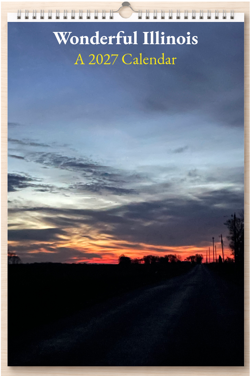 Wonderful Illinois: A 2027 Calendar