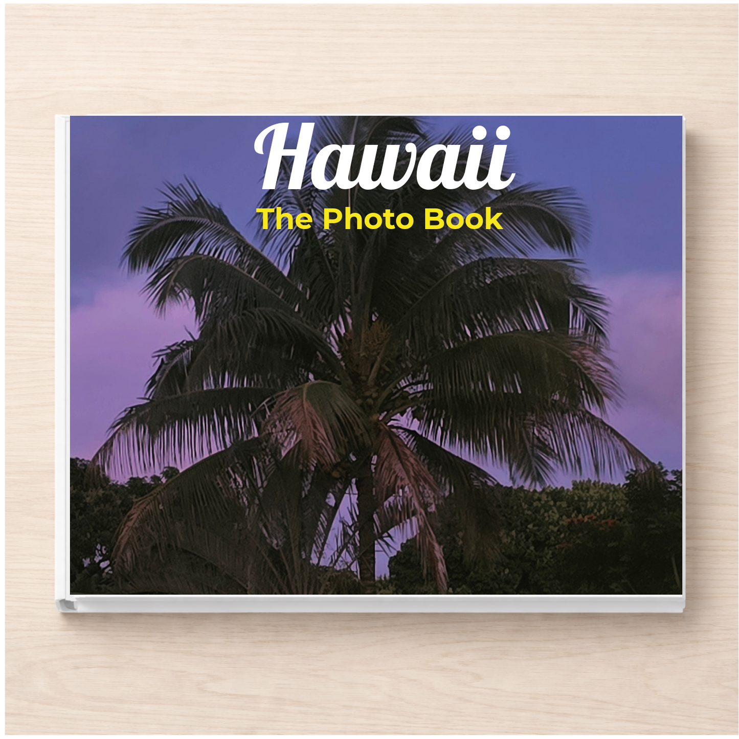Hawaii: The Photo Book