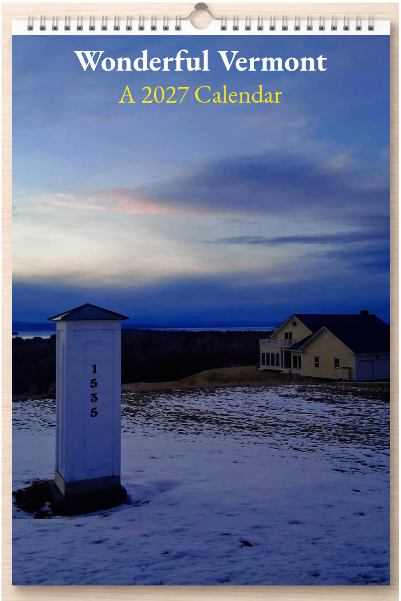Wonderful Vermont: A 2027 Calendar
