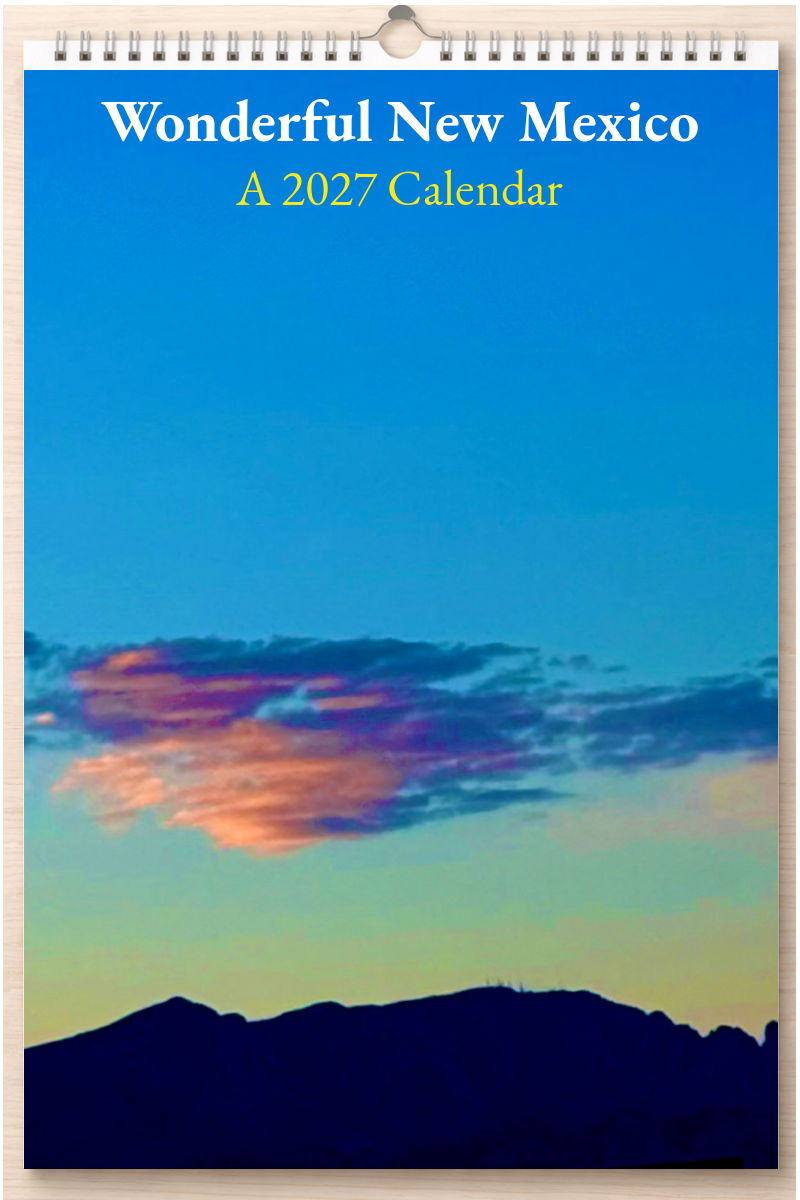 Wonderful New Mexico: A 2027 Calendar