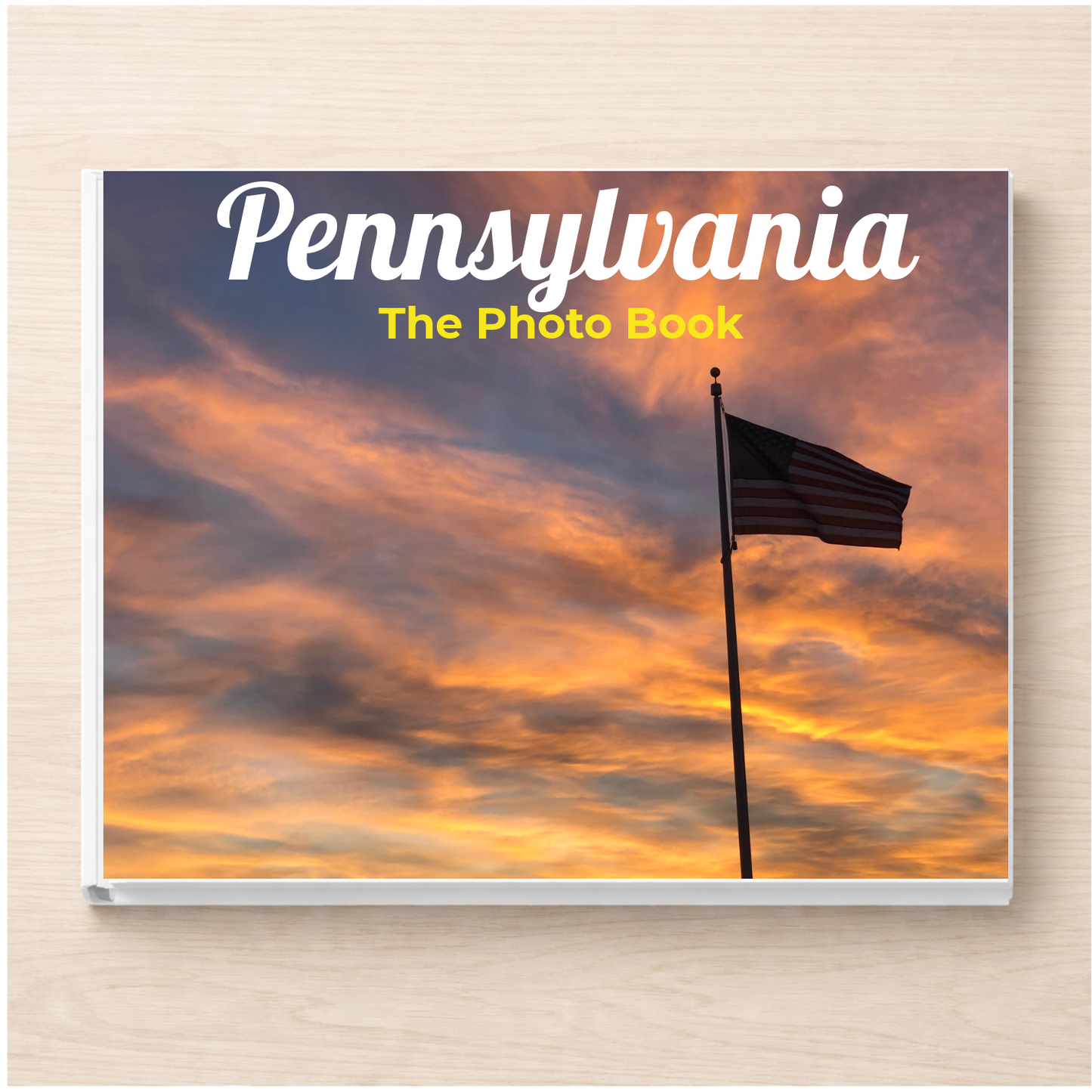 Pennsylvania: The Photo Book