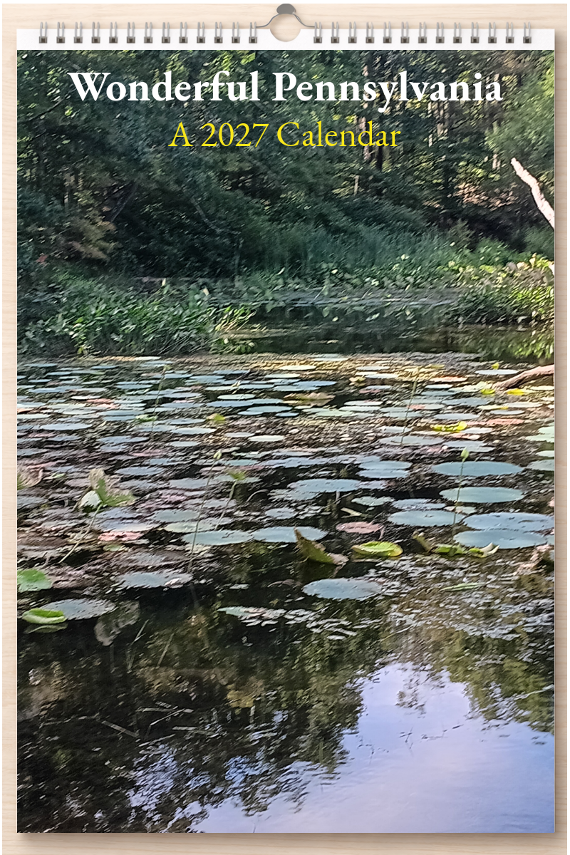 Wonderful Pennsylvania: A 2027 Calendar