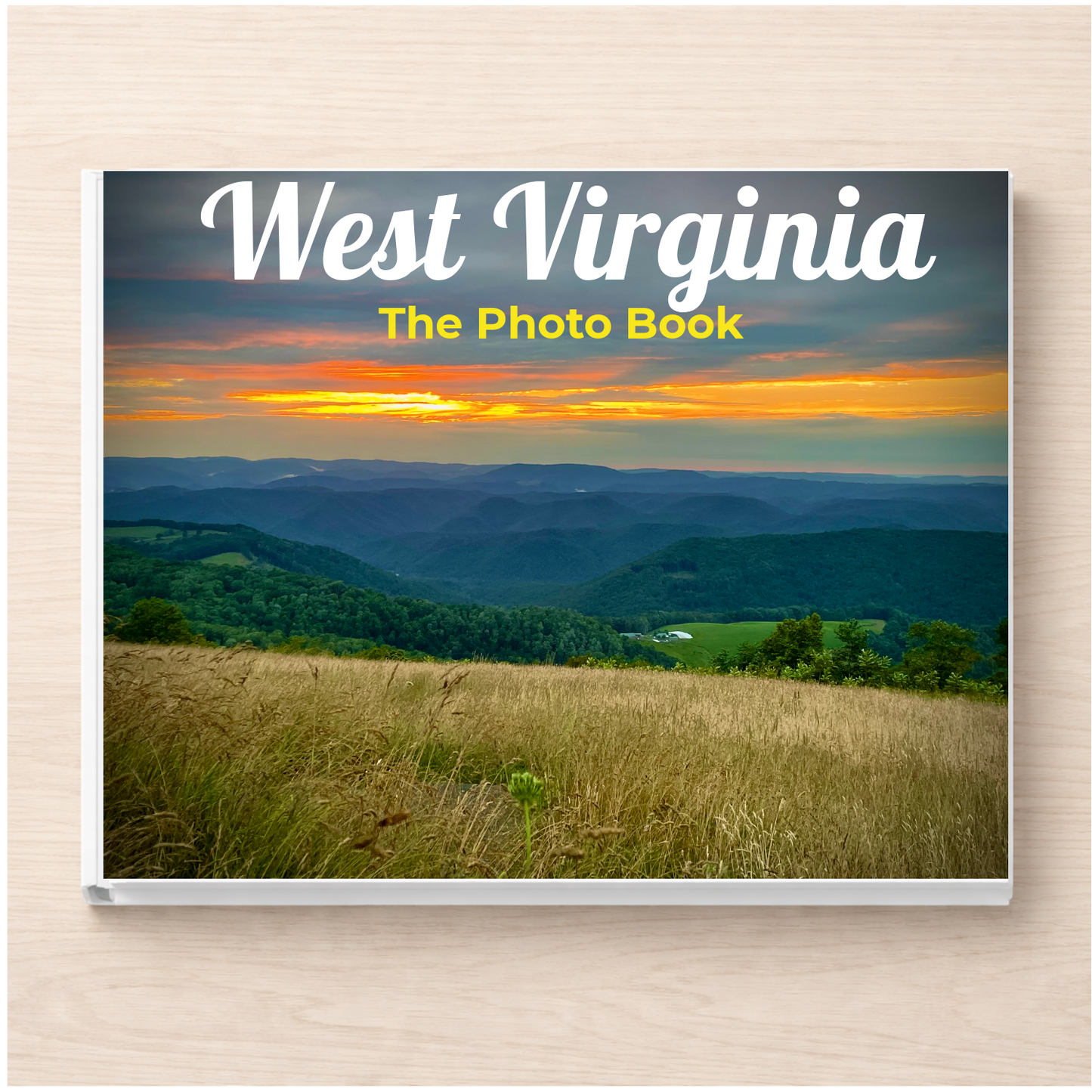 West Virginia: The Photo Book