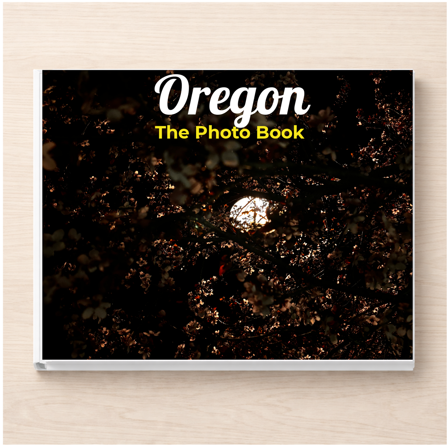 Oregon: The Photo Book