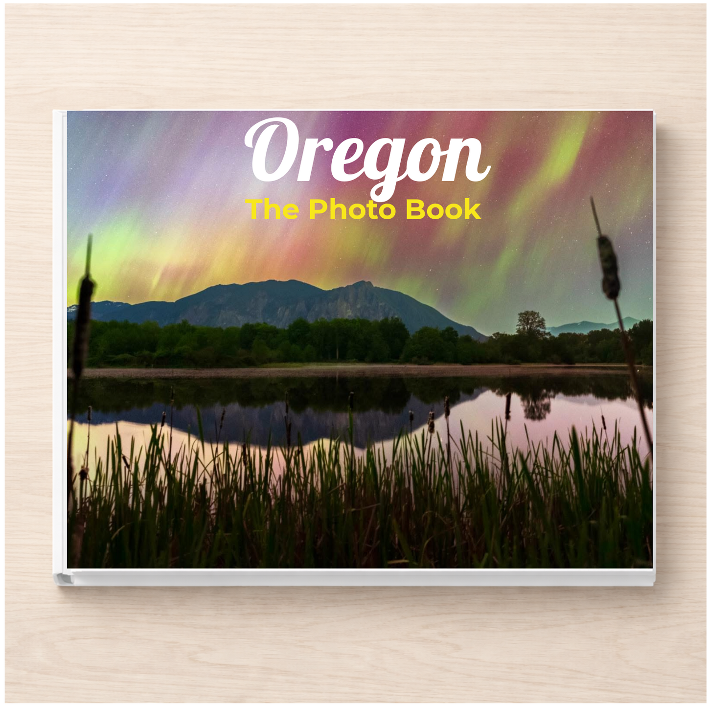 Oregon: The Photo Book