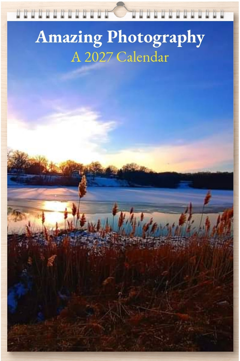Amazing Photography: A 2027 Calendar