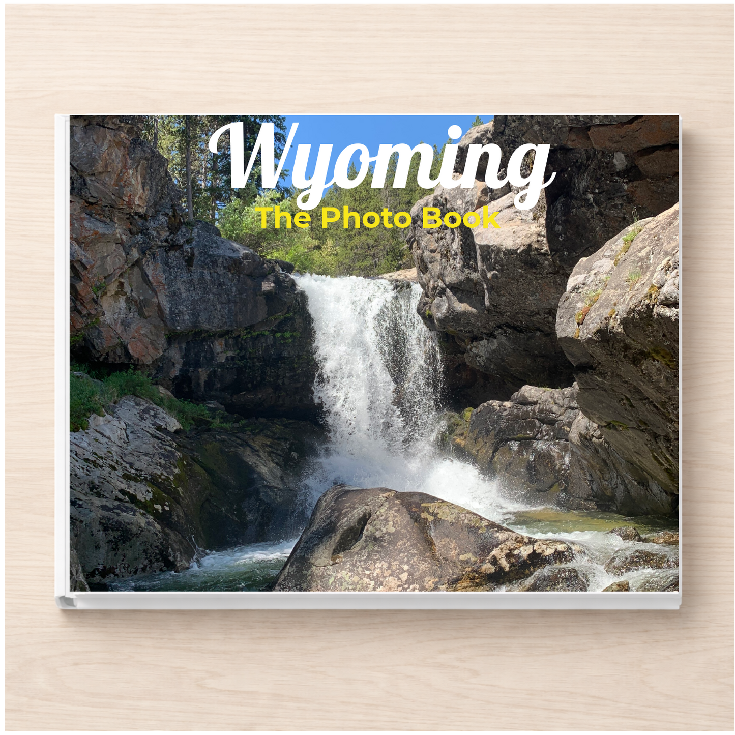 Wyoming: The Photo Book