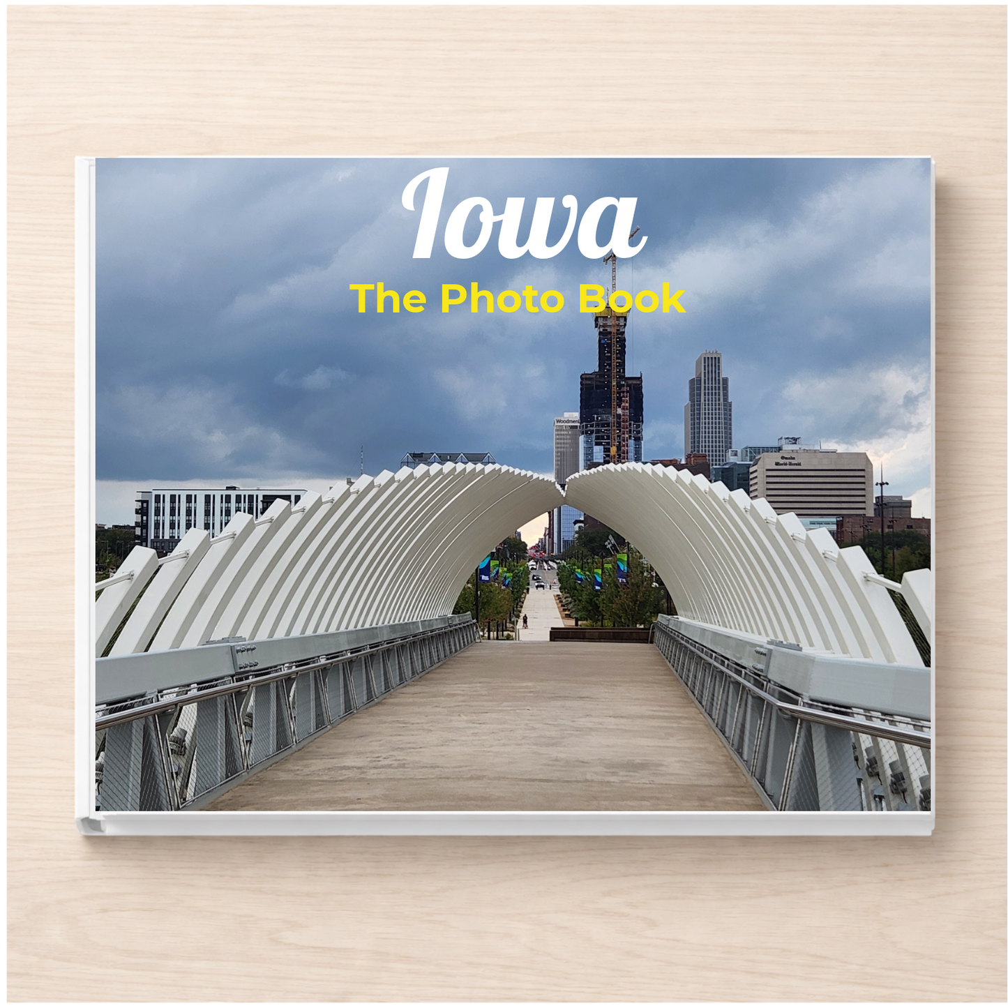 Iowa: The Photo Book