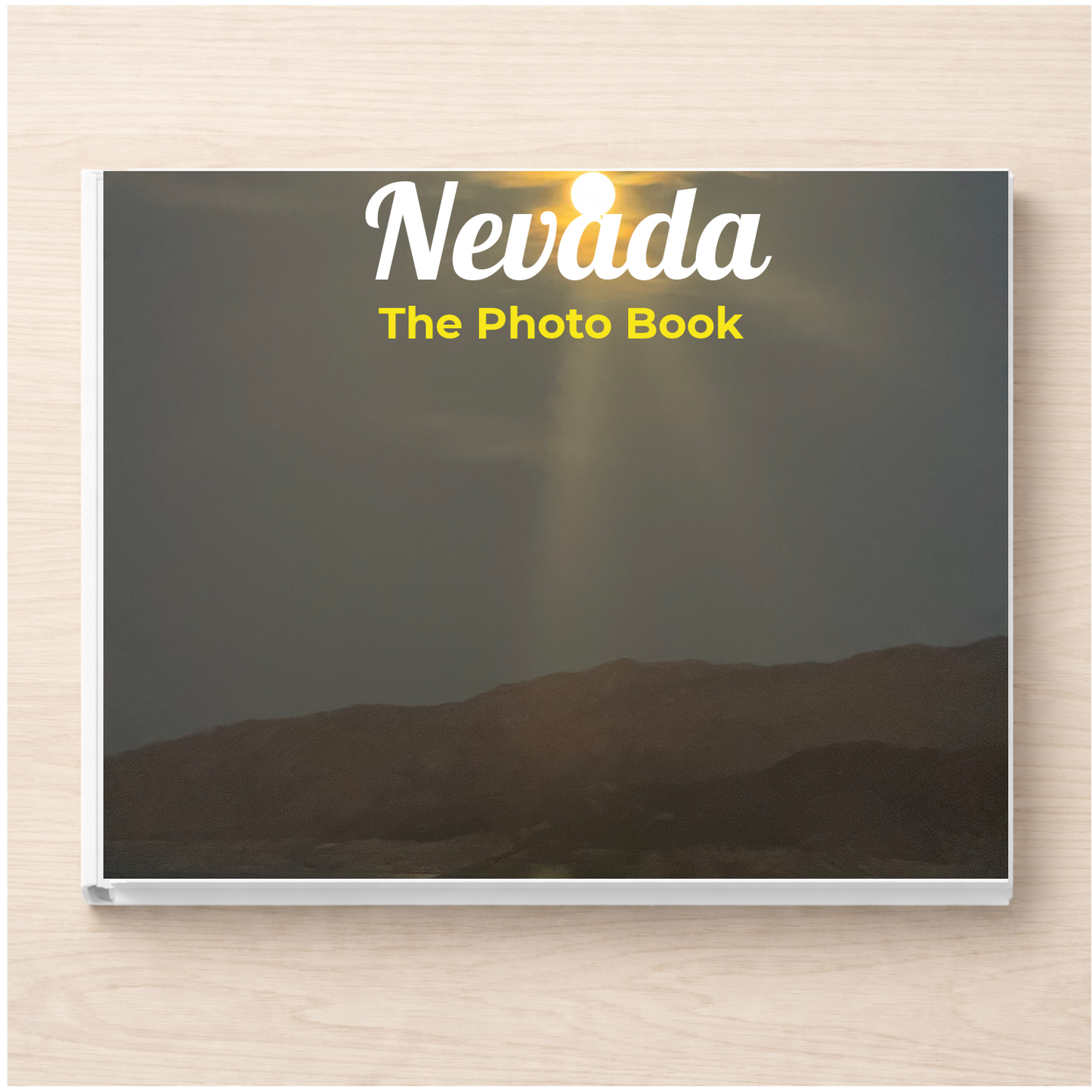 Nevada: The Photo Book