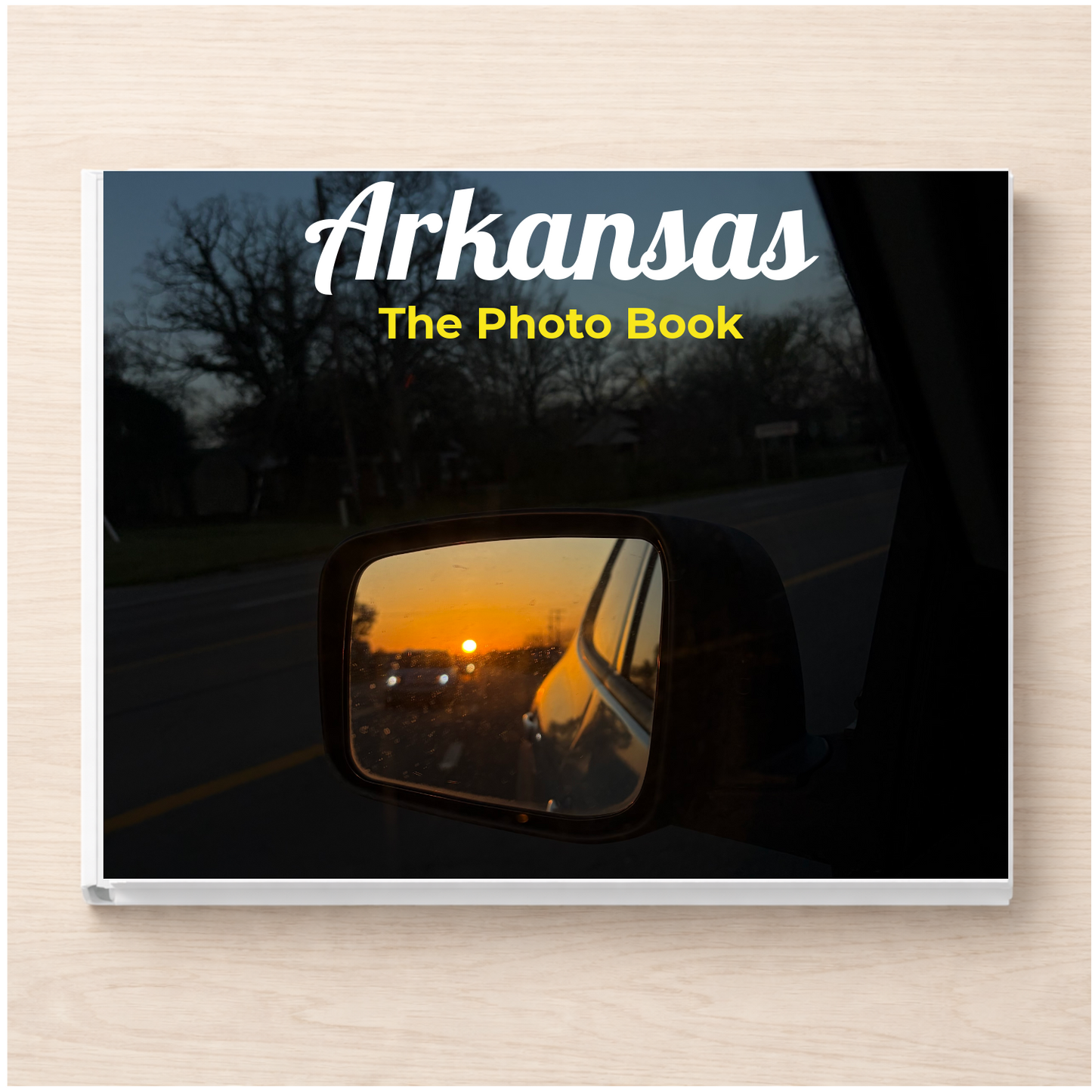 Arkansas: The Photo Book