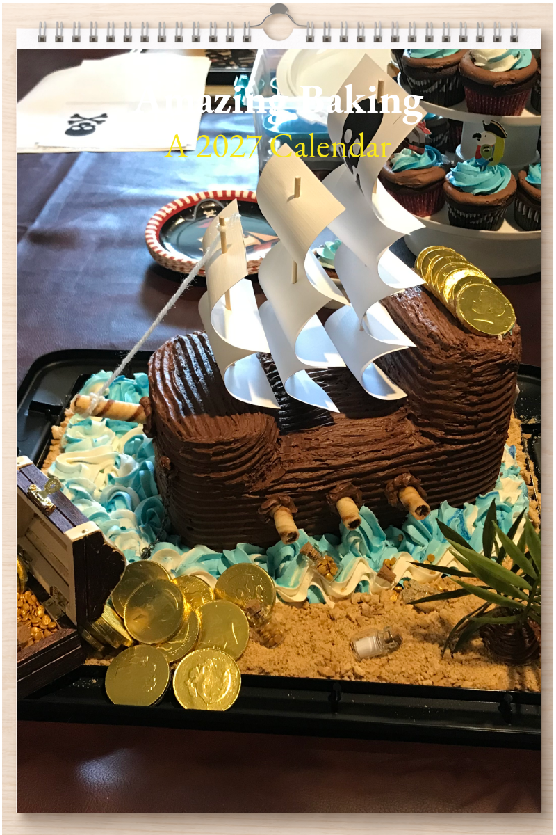 Amazing Baking: A 2027 Calendar