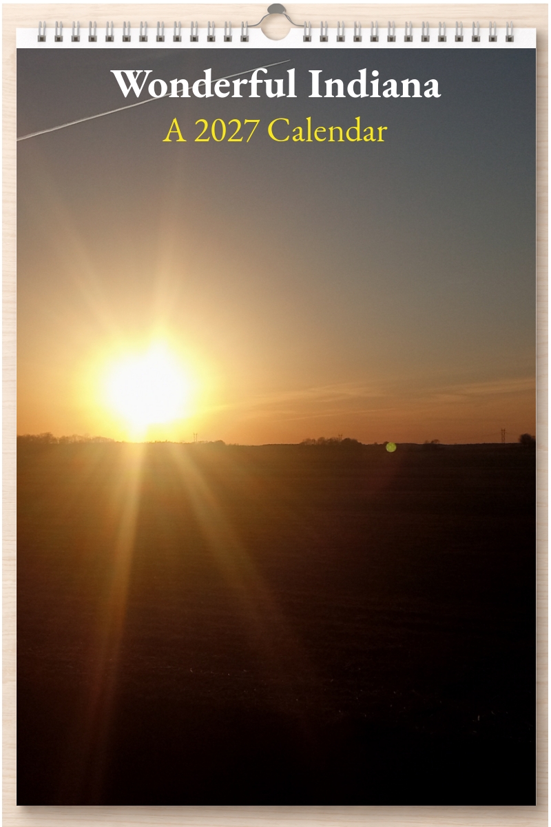 Wonderful Indiana: A 2027 Calendar