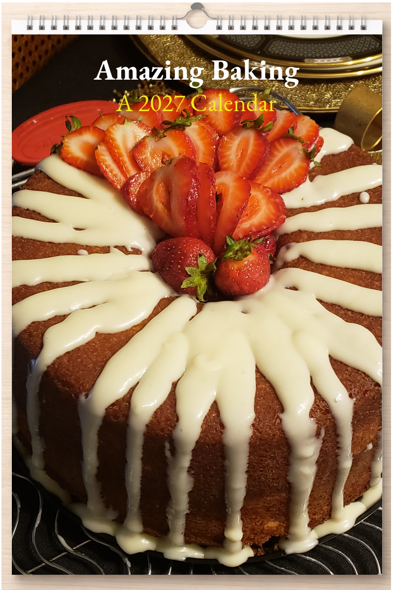 Amazing Baking: A 2027 Calendar