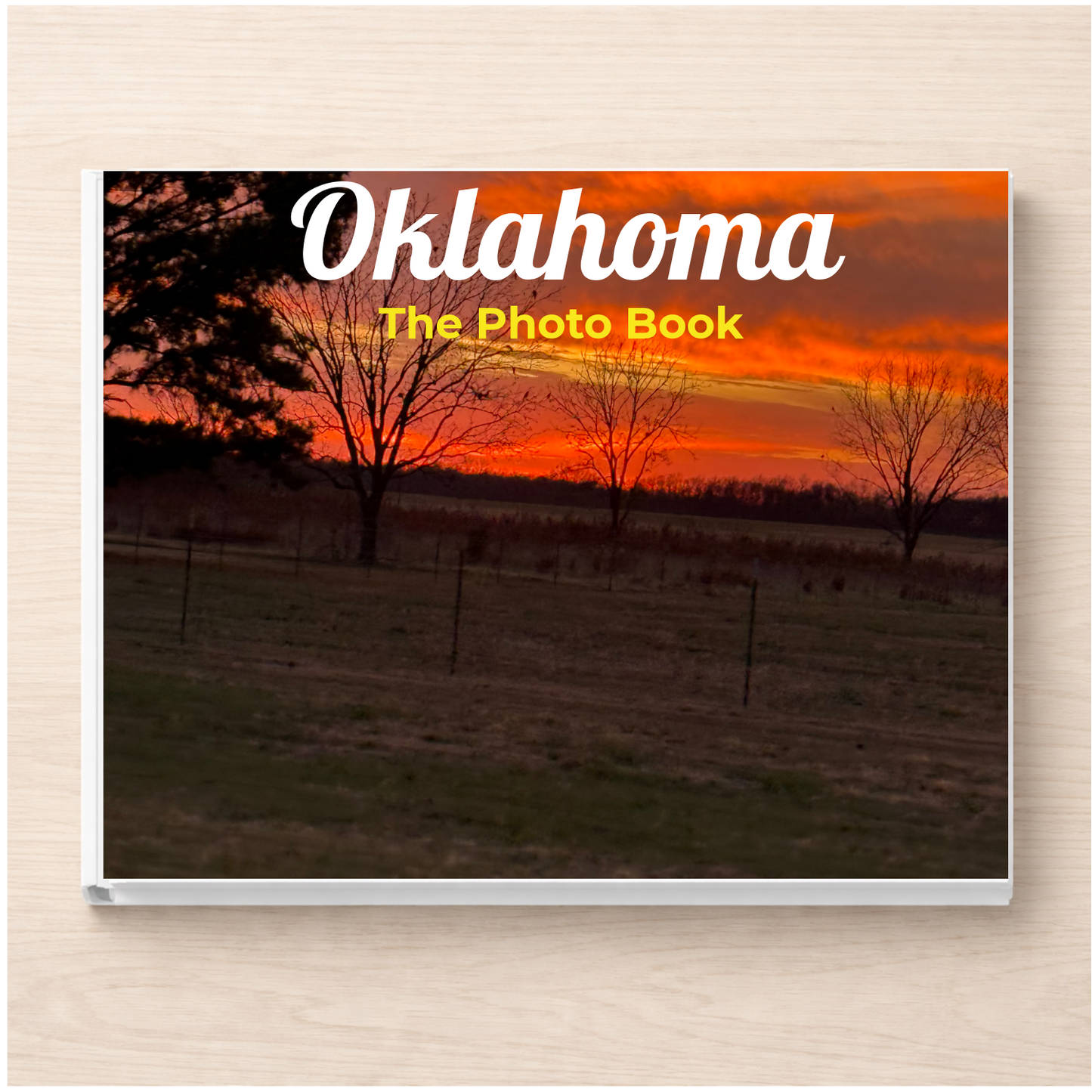 Oklahoma: The Photo Book