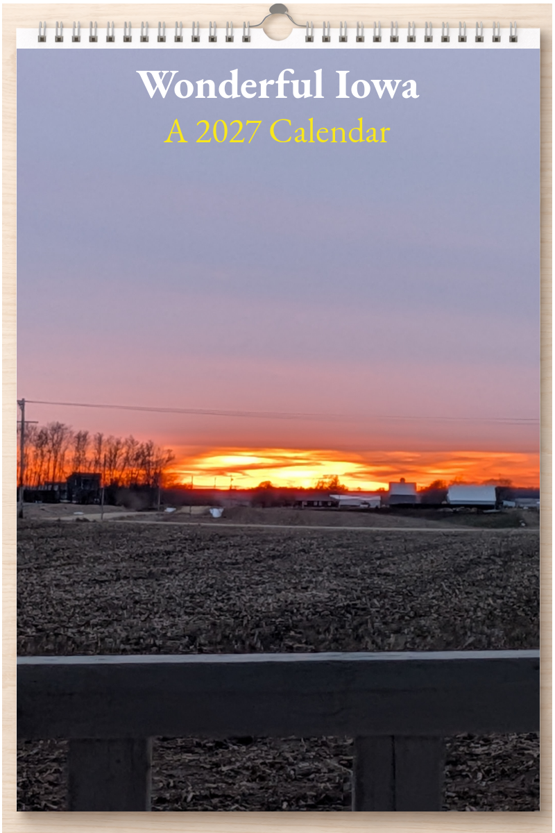 Wonderful Iowa: A 2027 Calendar