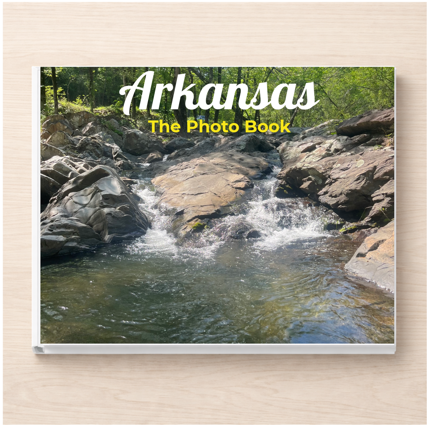 Arkansas: The Photo Book