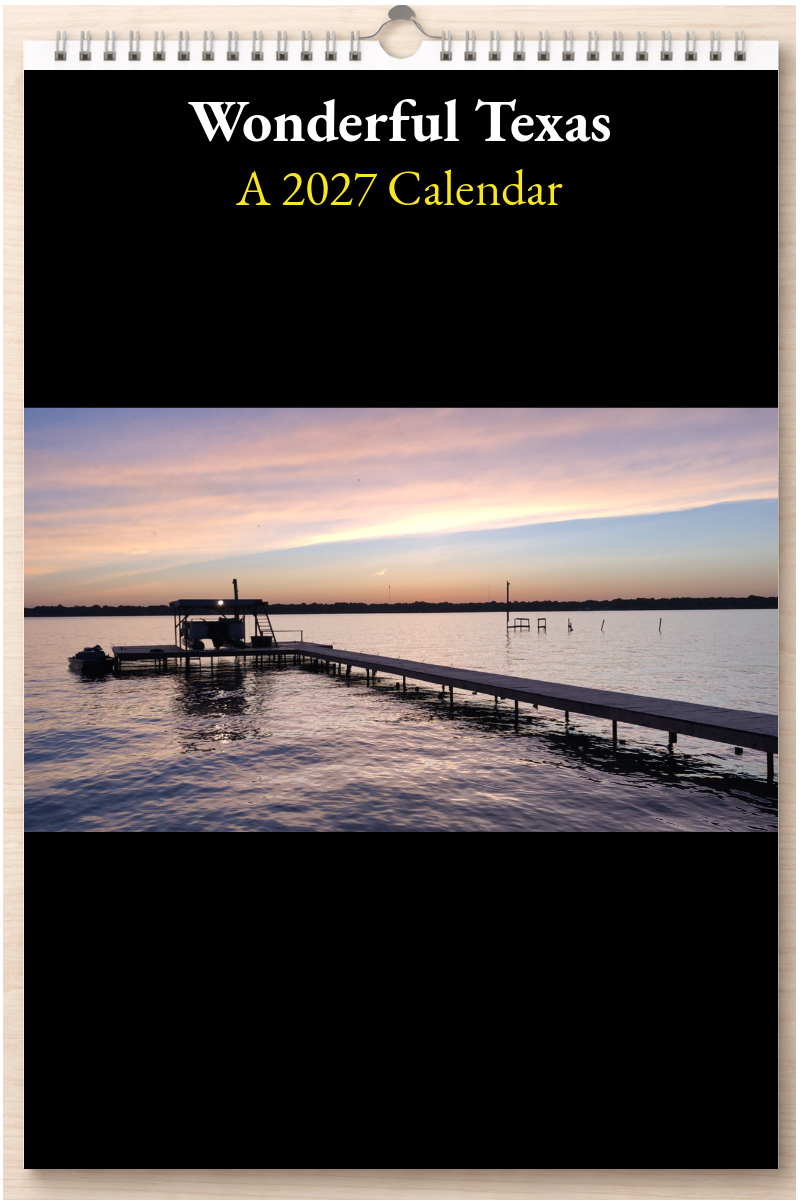 Wonderful Texas: A 2027 Calendar