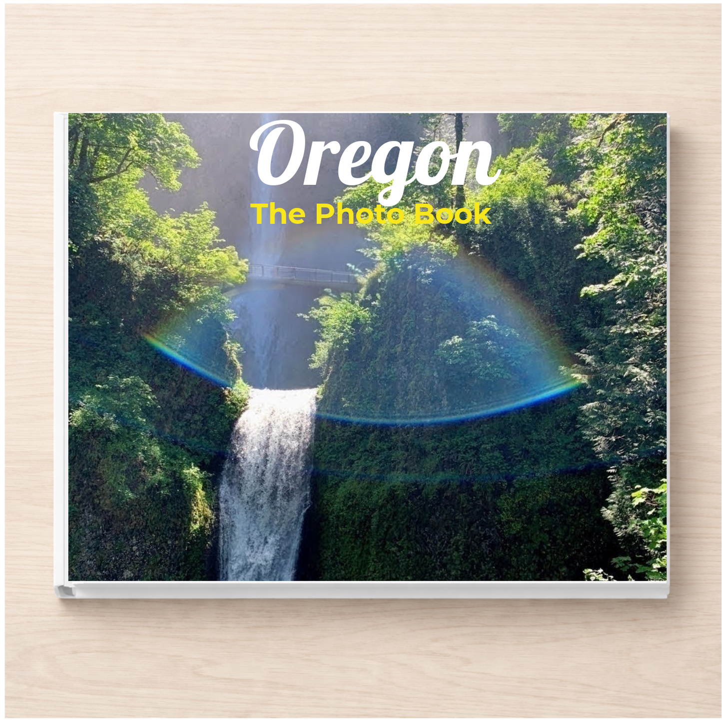 Oregon: The Photo Book