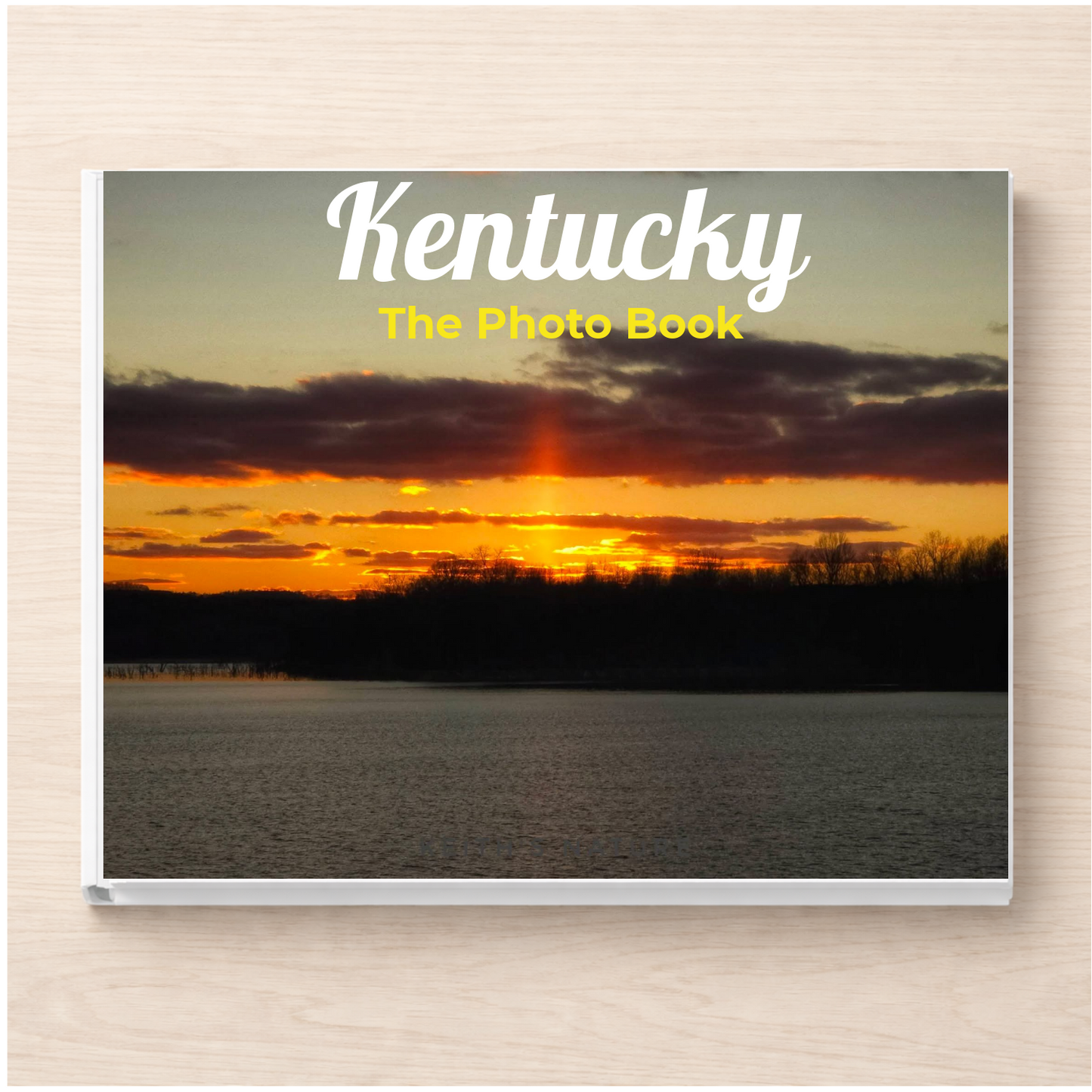 Kentucky: The Photo Book