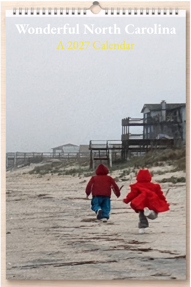 Wonderful North Carolina: A 2027 Calendar