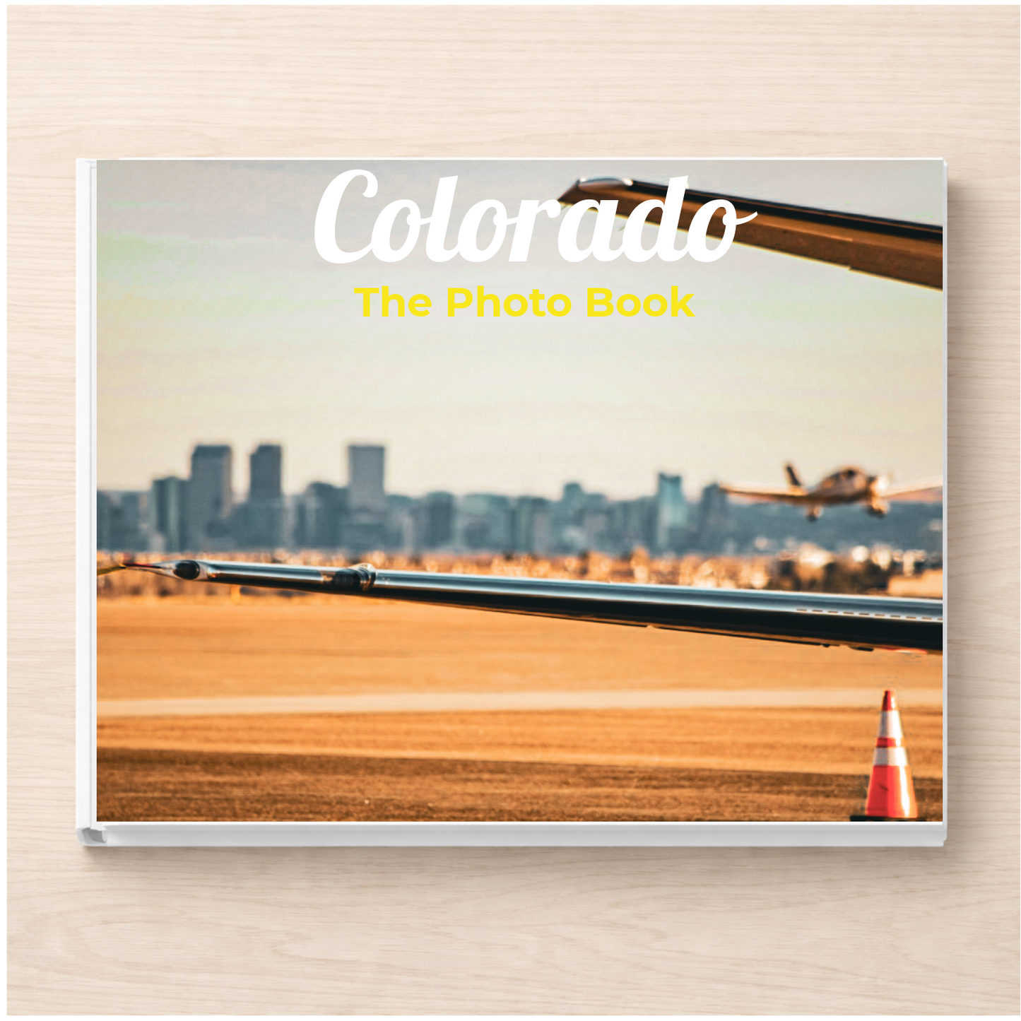 Colorado: The Photo Book