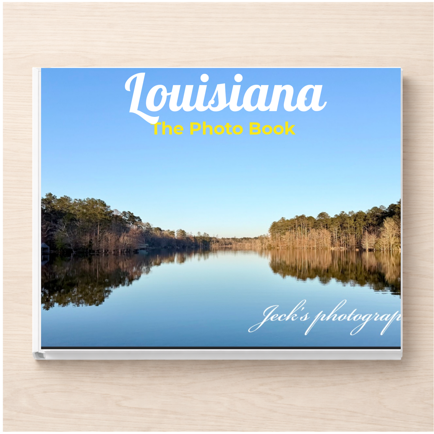 Louisiana: The Photo Book