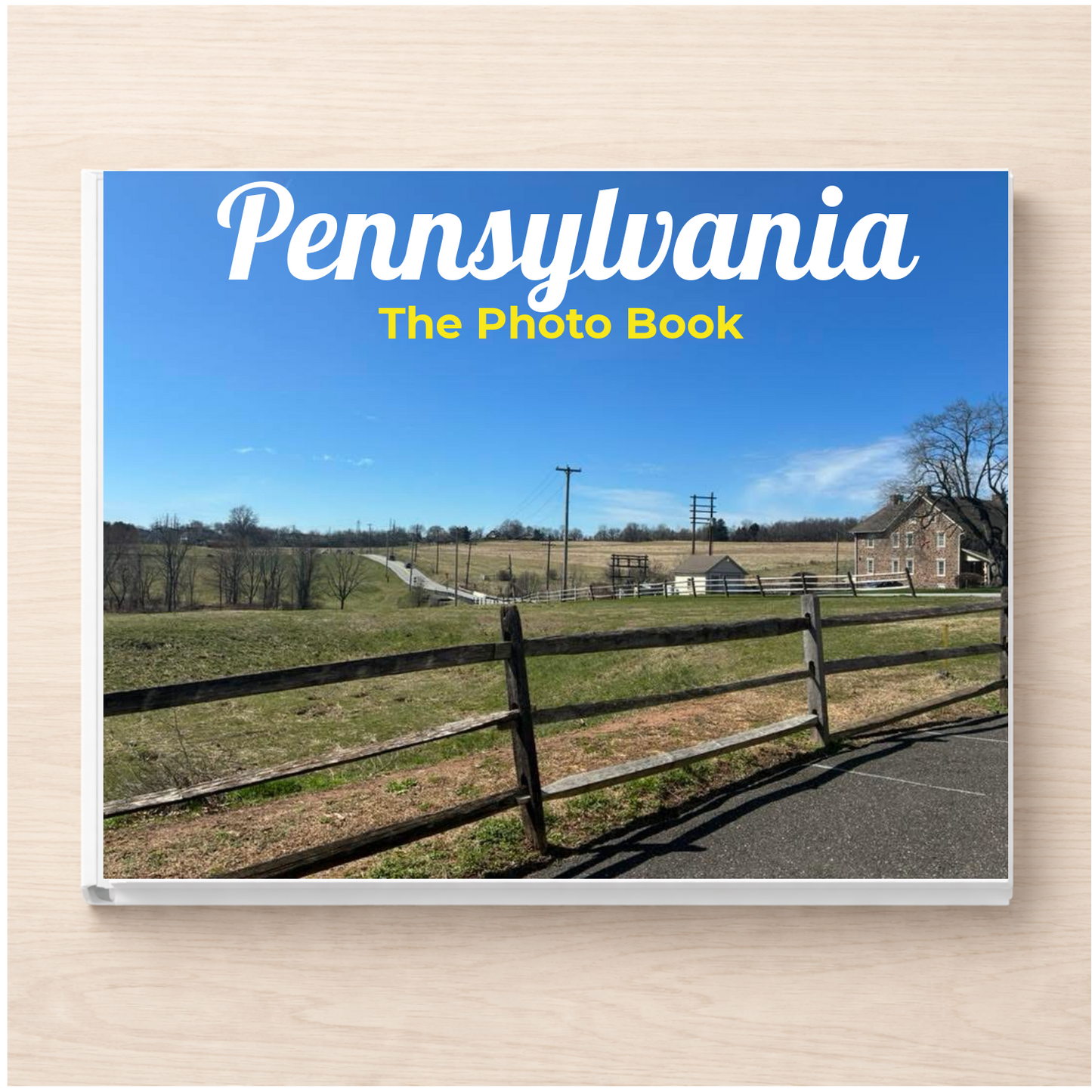 Pennsylvania: The Photo Book