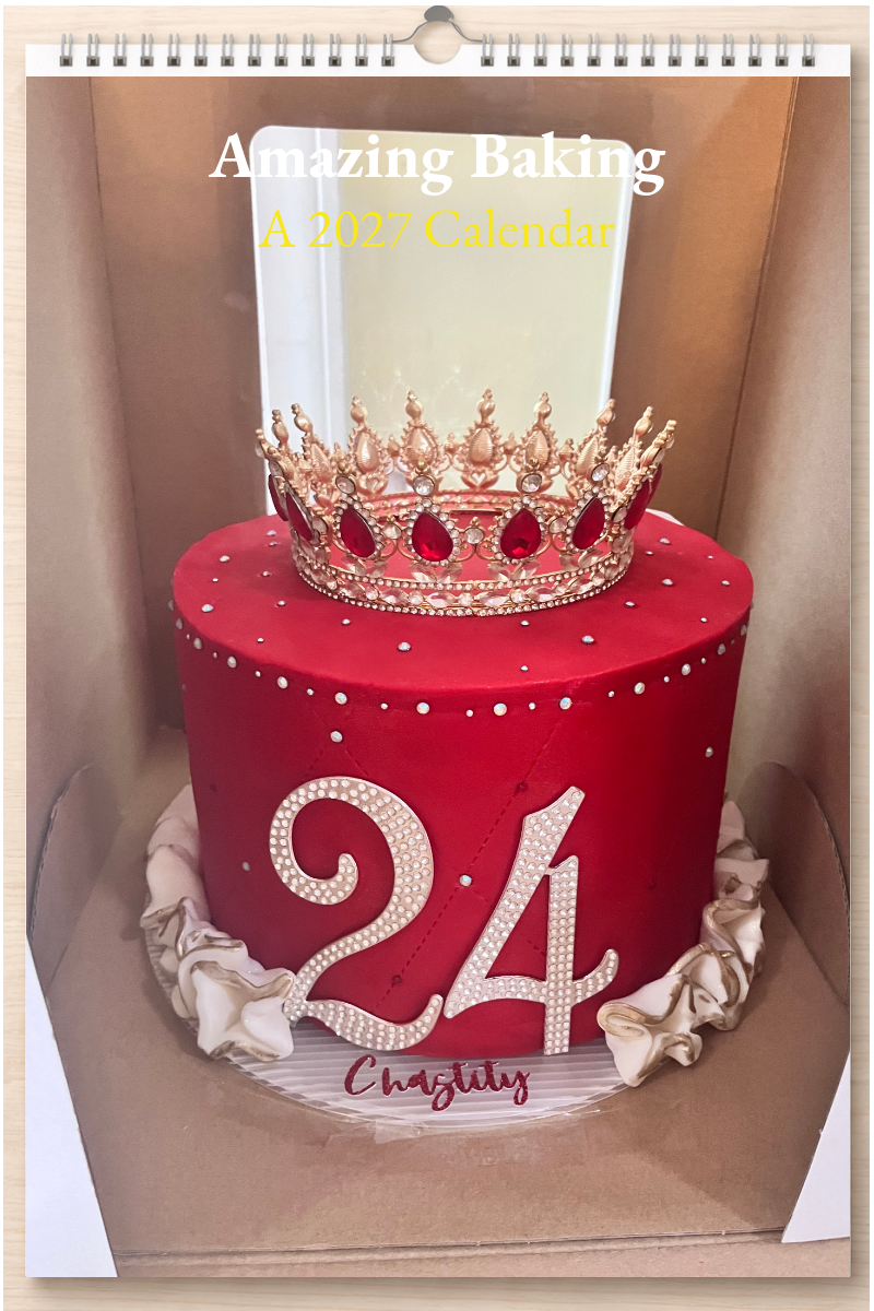 Amazing Baking: A 2027 Calendar