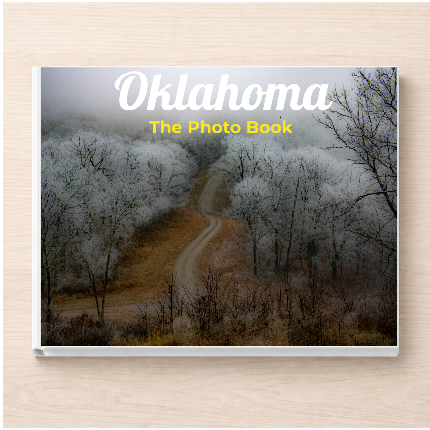 Oklahoma: The Photo Book
