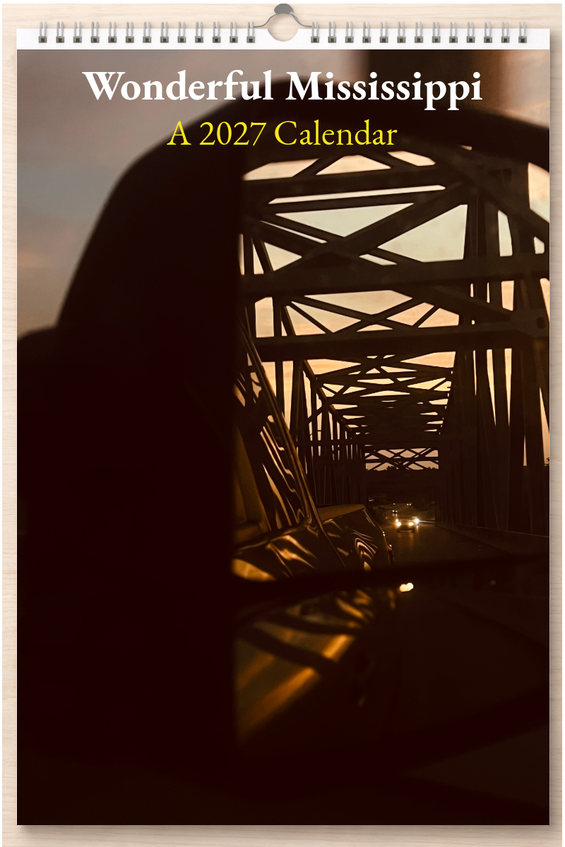 Wonderful Mississippi: A 2027 Calendar