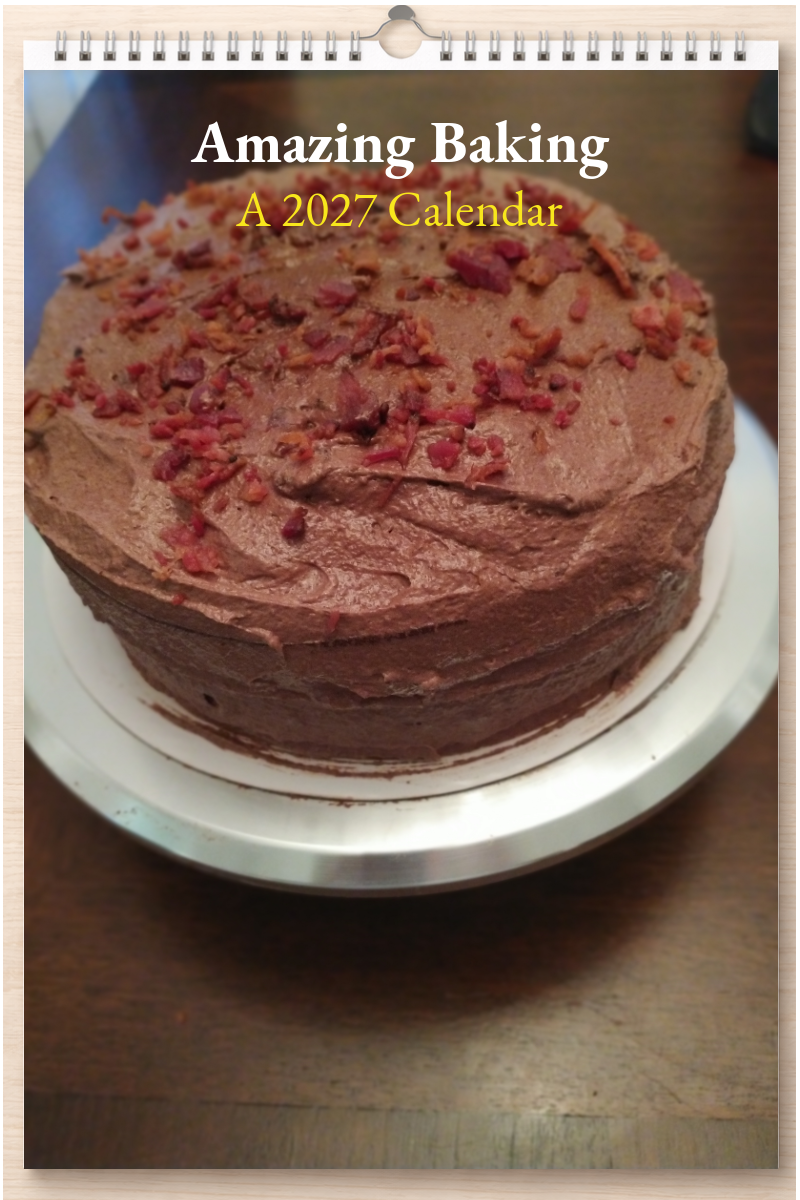 Amazing Baking: A 2027 Calendar