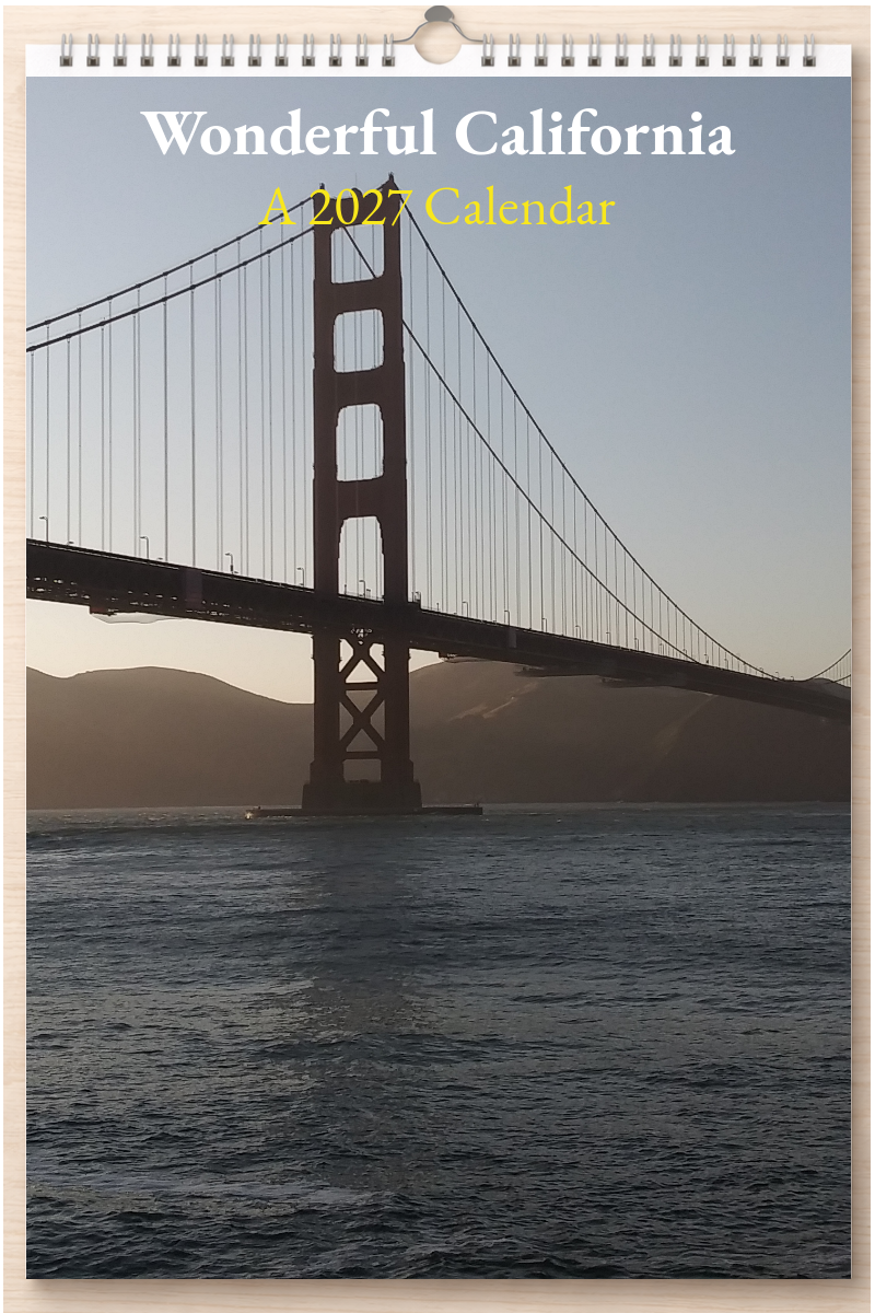 Wonderful California: A 2027 Calendar
