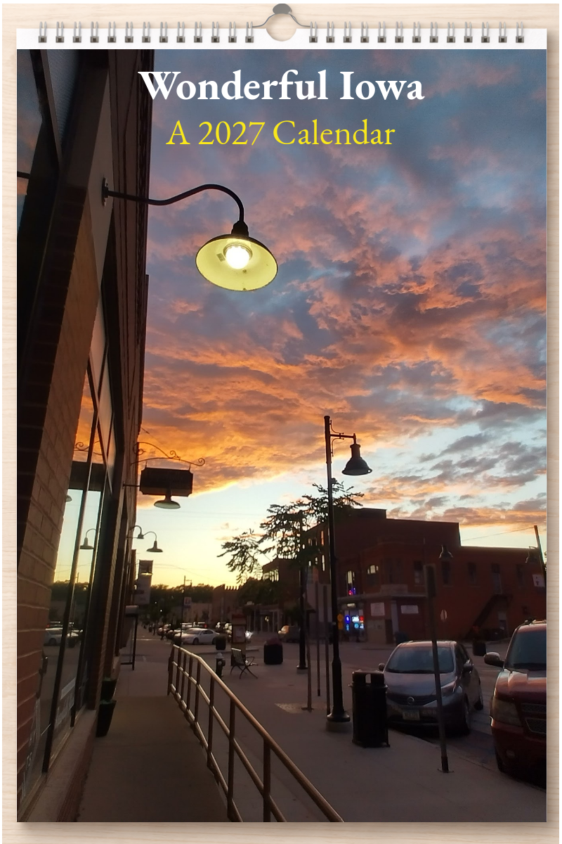 Wonderful Iowa: A 2027 Calendar