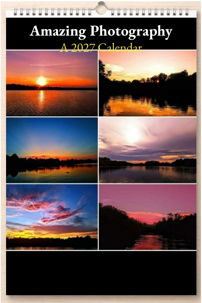 Amazing Photography: A 2027 Calendar