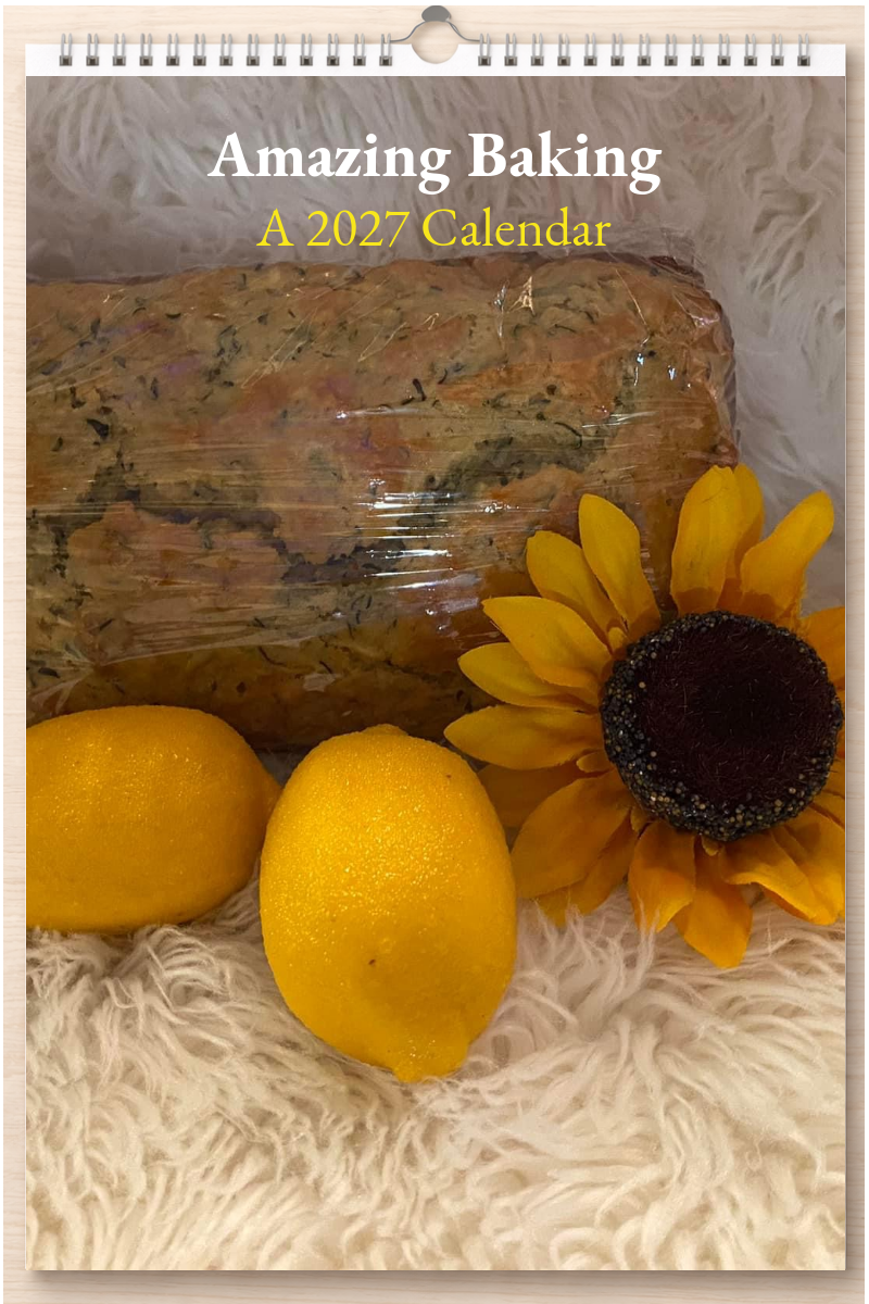Amazing Baking: A 2027 Calendar