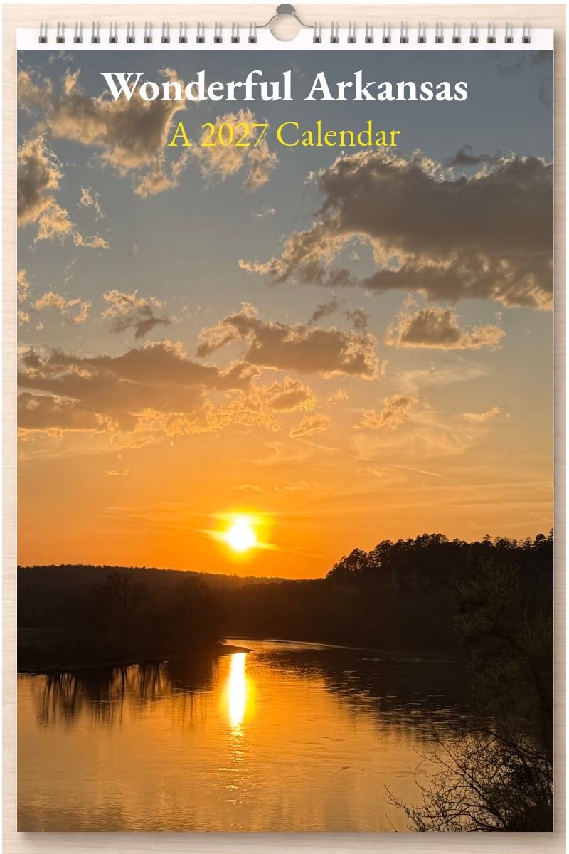 Wonderful Arkansas: A 2027 Calendar