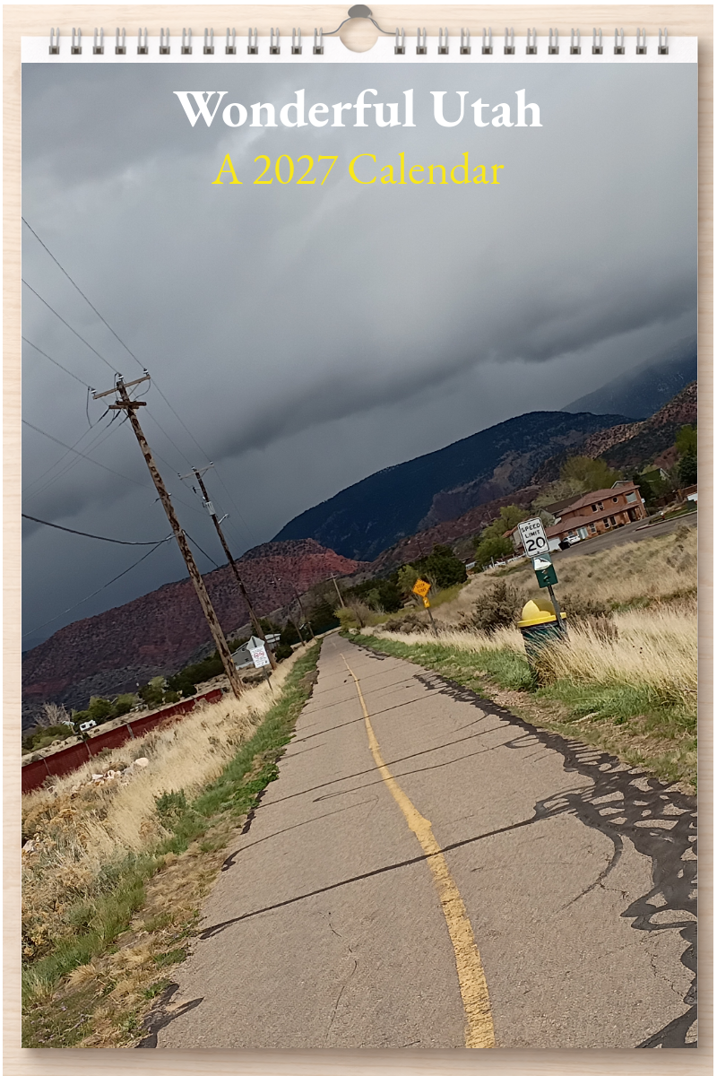 Wonderful Utah: A 2027 Calendar