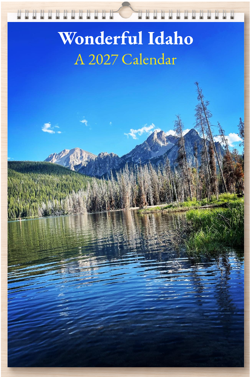 Wonderful Idaho: A 2027 Calendar