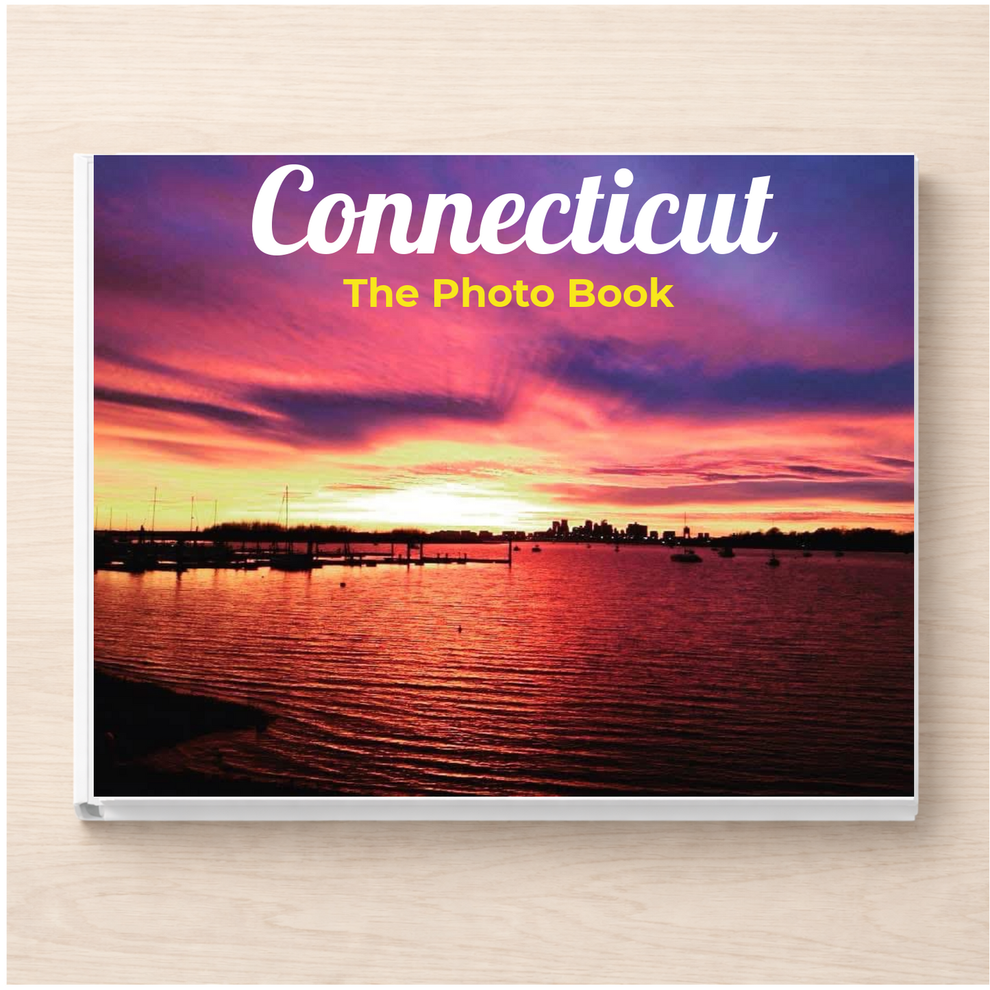 Connecticut: The Photo Book