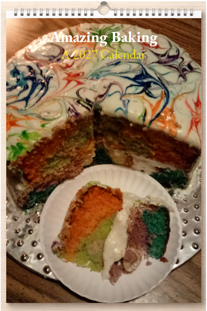 Amazing Baking: A 2027 Calendar