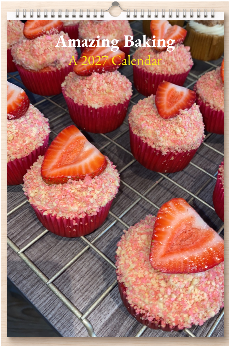 Amazing Baking: A 2027 Calendar