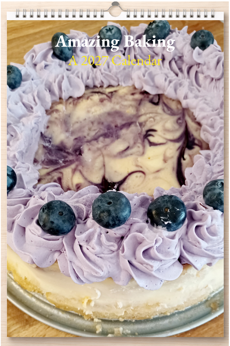 Amazing Baking: A 2027 Calendar